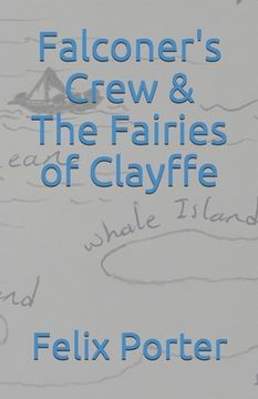 portada Falconer's Crew & The Fairies of Clayffe (en Inglés)
