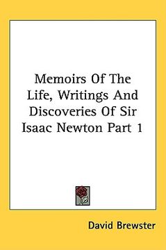 portada memoirs of the life, writings and discoveries of sir isaac newton