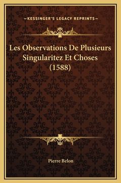 portada Les Observations De Plusieurs Singularitez Et Choses (1588) (en Francés)