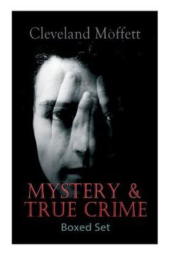 portada MYSTERY & TRUE CRIME Boxed Set: Through the Wall, Possessed, The Mysterious Card, The Northampton Bank Robbery, The Pollock Diamond Robbery, American
