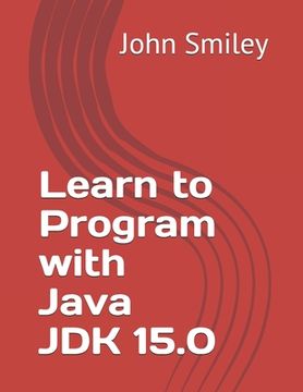 portada Learn to Program with Java JDK 15.0 (en Inglés)