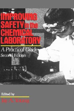 portada improving safety in the chemical laboratory: a practical guide (in English)