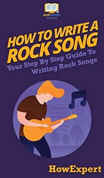 portada How to Write a Rock Song: Your Step by Step Guide to Writing Rock Songs (in English)
