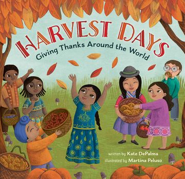portada Harvest Days: Giving Thanks Around the World (World of Celebrations) (in English)