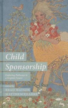 portada Child Sponsorship: Exploring Pathways to a Brighter Future (en Inglés)