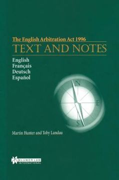 portada The English Arbitration ACT 1996: Text and Notes: Text and Notes (en Inglés)