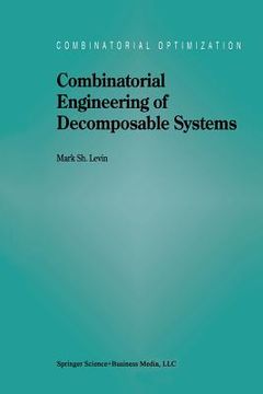 portada Combinatorial Engineering of Decomposable Systems (en Inglés)