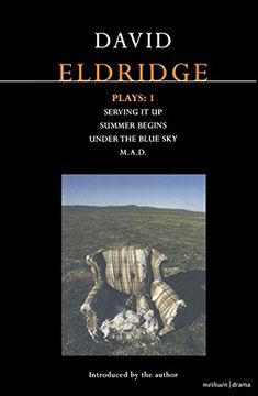portada Eldridge Plays: 1: "Serving it Up"; "Summer Begins"; "Under the Blue Sky"; "M. A. D. " v. 1 (Contemporary Dramatists) (en Inglés)