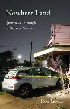 portada Nowhere Land: Journeys Through a Broken Nation: Journey