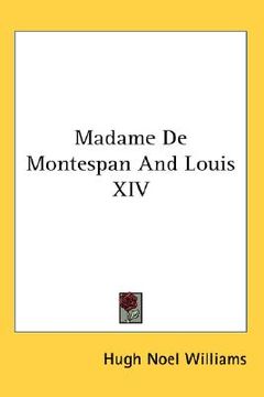 portada madame de montespan and louis xiv (en Inglés)