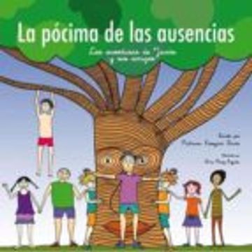 portada La Pocima de las Ausencias. Las Aventuras de Javin y sus Amigos (in Spanish)