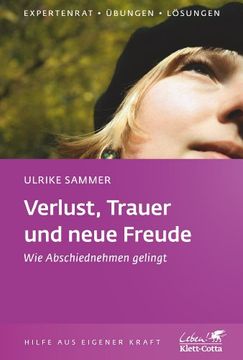 portada Verlust, Trauer und neue Freude: Wie Abschiednehmen gelingt (in German)
