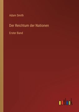 portada Der Reichtum der Nationen: Erster Band (in German)