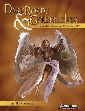 portada Dark Roads & Golden Hells (in English)