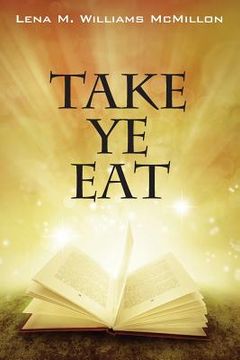 portada Take Ye Eat (en Inglés)