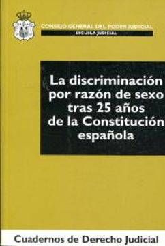 portada La Discriminacion por Razon de Sexo Tras 25 Años de la Constituci on Española