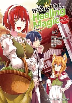 portada The Wrong Way to Use Healing Magic Volume 6: The Manga Companion