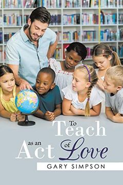 portada To Teach as an act of Love (in English)