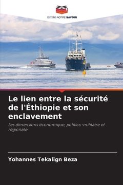 portada Le lien entre la sécurité de l'Éthiopie et son enclavement (en Francés)