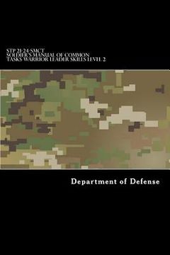 portada STP 21-24-SMCT Soldier's Manual of Common Tasks Warrior Leader Skills Level 2