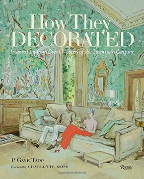 portada How They Decorated: Inspiration From Great Women of the Twentieth Century (in English)
