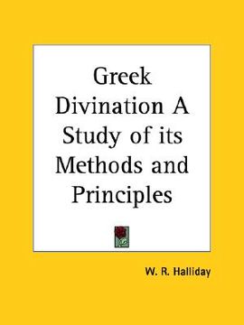 portada greek divination a study of its methods and principles 1913