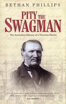 portada Pity the Swagman: The Australian Odyssey of a Victorian Diarist (en Inglés)