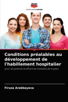 portada Conditions préalables au développement de l'habillement hospitalier (en Francés)
