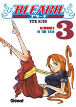 Libro bleach 3,memories in the rain De tite kubo - Buscalibre Chile