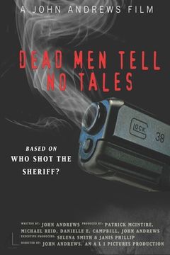 portada Who Shot The Sheriff? III: Dead Men Tell No Tales (en Inglés)
