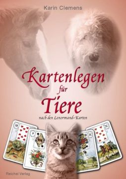 portada Kartenlegen für Tiere: Nach den Lenormand-Karten (en Alemán)