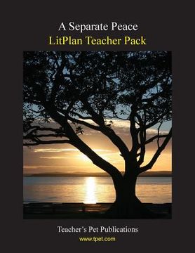 portada Litplan Teacher Pack: A Separate Peace (en Inglés)