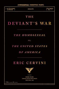 portada The Deviant'S War: The Homosexual vs. The United States of America (en Inglés)