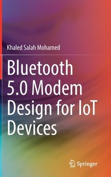 portada Bluetooth 5.0 Modem Design for Iot Devices (en Inglés)