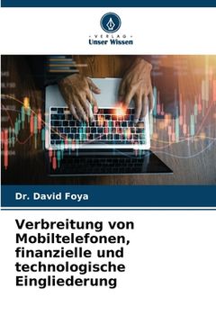 portada Verbreitung von Mobiltelefonen, finanzielle und technologische Eingliederung (in German)