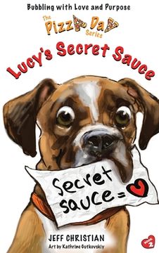 Lucy's Secret Sauce (en Inglés)