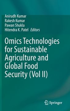 portada Omics Technologies for Sustainable Agriculture and Global Food Security (Vol II)