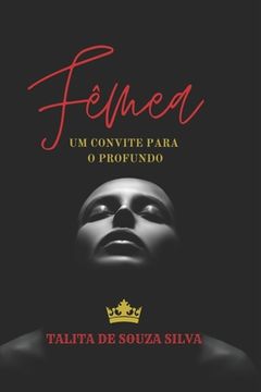 portada Fêmea: Um Convite Para O Profundo (en Portugués)