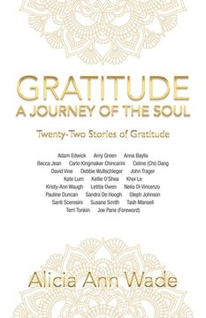 portada Gratitude: a Journey of the Soul: Twenty-Two Stories of Gratitude (en Inglés)