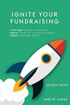 portada Ignite Your Fundraising (Ignition) (Volume 1) (en Inglés)