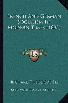 portada french and german socialism in modern times (1883) (in English)