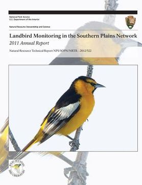 portada Landbird Monitoring in the Southern Plains Network: 2011 Annual Report (en Inglés)