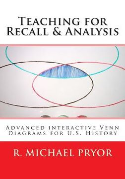 portada Teaching for Recall & Analysis: Advanced Interactive Venn Diagrams for U.S. History (en Inglés)
