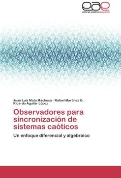 portada Observadores para sincronización de sistemas caóticos: Un enfoque diferencial y algebraico