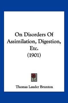 portada on disorders of assimilation, digestion, etc. (1901) (in English)