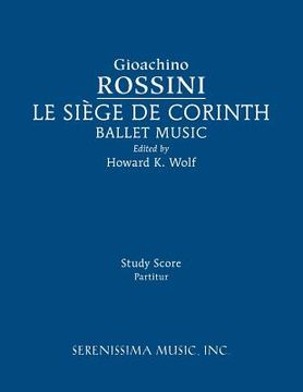 portada Le siege de Corinth, Ballet Music: Study score (en Inglés)