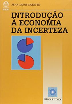 portada Introdução à Economia da Incerteza (en Portugués)