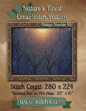 portada Nature's Finest Cross Stitch Pattern: Design Number 43 (en Inglés)