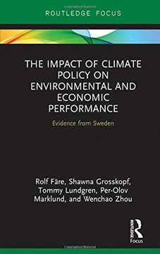 portada The Impact of Climate Policy on Environmental and Economic Performance: Evidence from Sweden (Routledge Explorations in Environmental Economics)