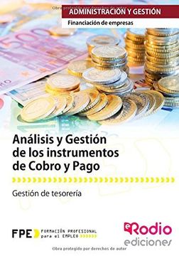 portada Análisis Y Gestión De Los Instrumentos De Cobro Y Pago. Financiación De Empresas: Administración Y Gestión (spanish Edition)
